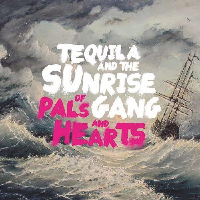 Cover: Of Pals and Hearts - Tequila & the Sunrise Gang