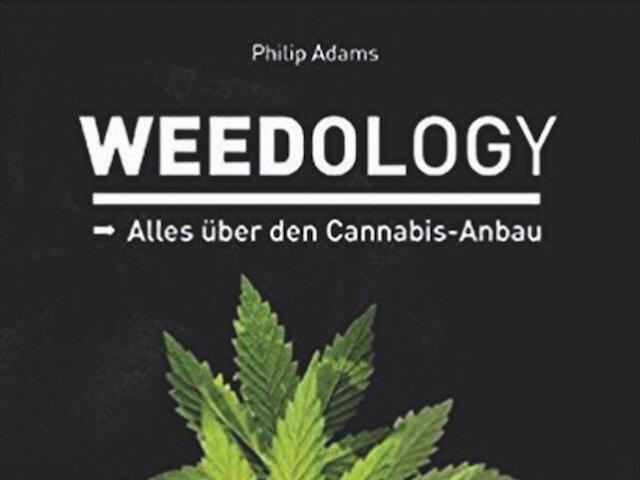 Weedology – Alles über den Cannabisanbau