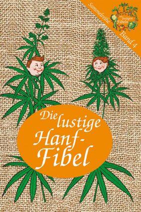 Die lustige Hanffibel Band 4