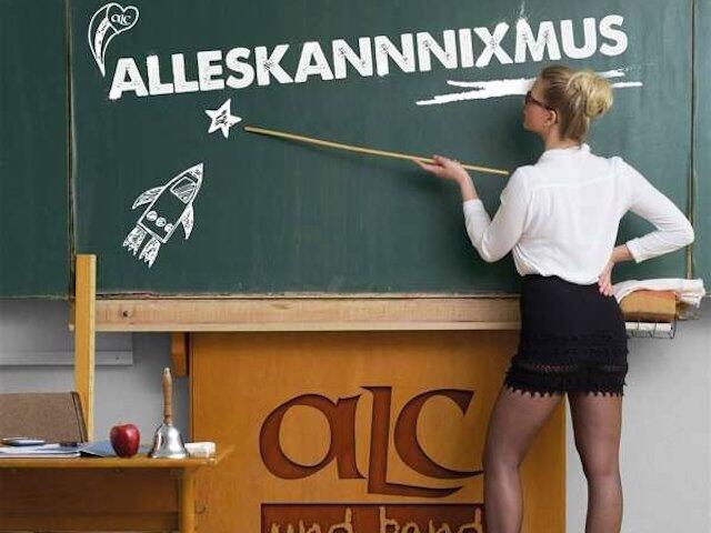 Alleskannnixmuss von ALC und Band