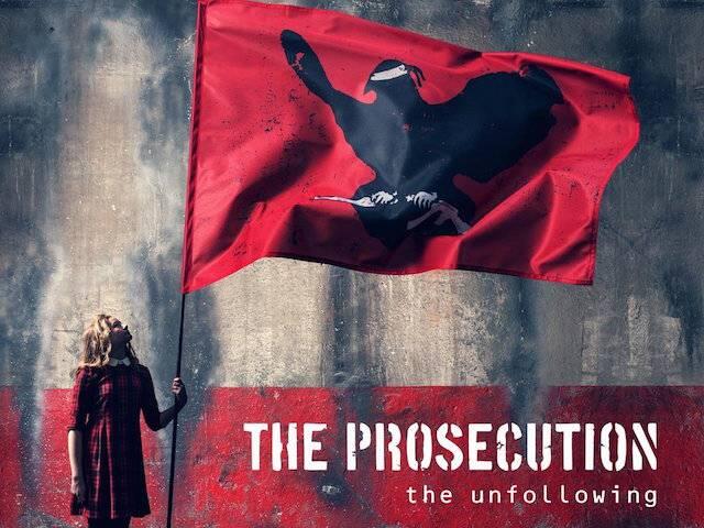 The Prosecuted - The Unfollowing